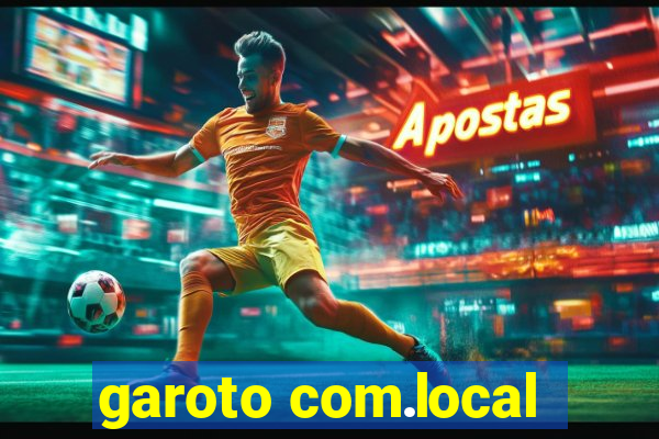 garoto com.local